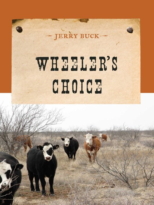 Title details for Wheeler's Choice by Jerry Buck - Available